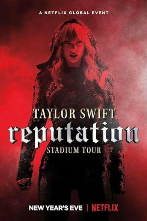 Taylor Swift: Reputation Stadium Tour 2018