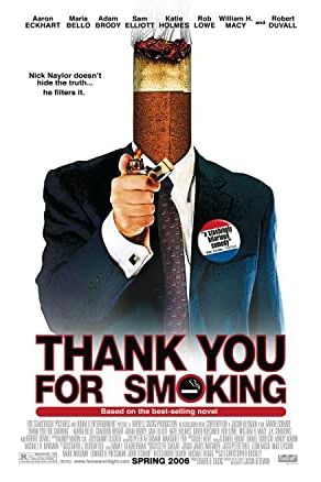 Thank You for Smoking 2005
