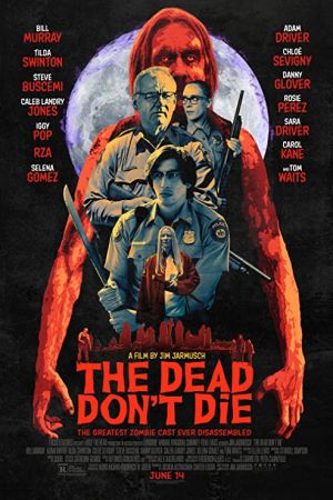 The Dead Don’t Die 2019