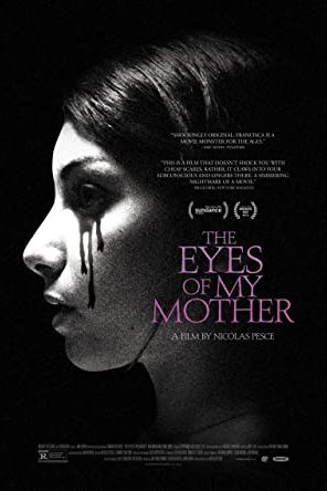 The Eyes of My Mother 2016