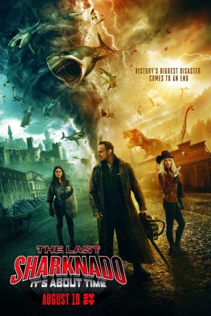 The Last Sharknado: It’s About Time 2018