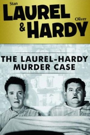 The Laurel-Hardy Murder Case 1930