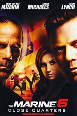 The Marine 6: Close Quarters 2018