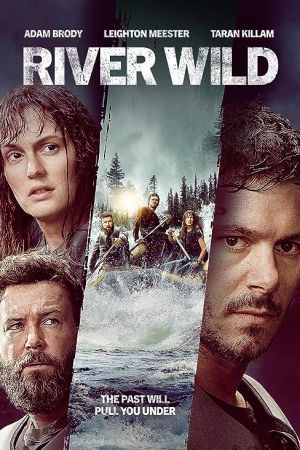 The River Wild 2023