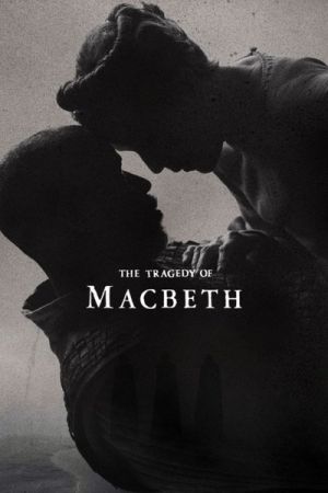 The Tragedy of Macbeth 2021