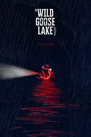 The Wild Goose Lake 2019