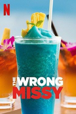 The Wrong Missy 2020