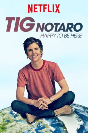 Tig Notaro: Happy To Be Here 2018