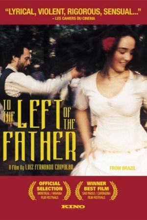 To the Left of the Father 2001