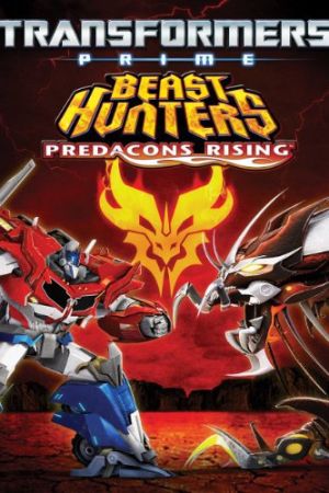 Transformers Prime Beast Hunters: Predacons Rising 2013