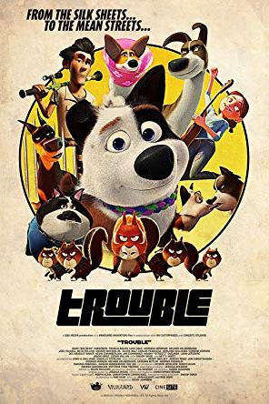 Trouble 2019