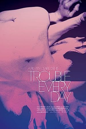 Trouble Every Day 2001