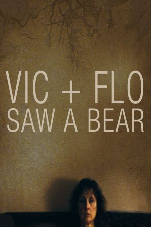 Vic + Flo Saw a Bear 2013