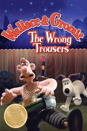 Wallace & Gromit: The Wrong Trousers 1993