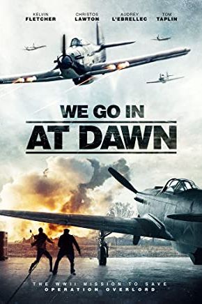 We Go in at Dawn 2020