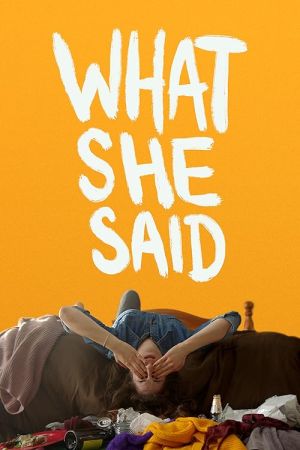 What She Said 2021