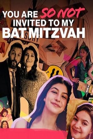 You Are So Not Invited to My Bat Mitzvah 2023