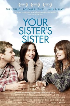 Your Sister’s Sister 2011